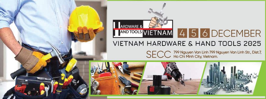 VIETNAM HARDWARE & HAND TOOLS 2025